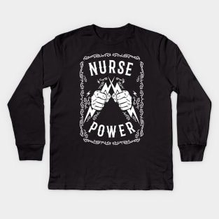 Nurse Power - Nurses Week Kids Long Sleeve T-Shirt